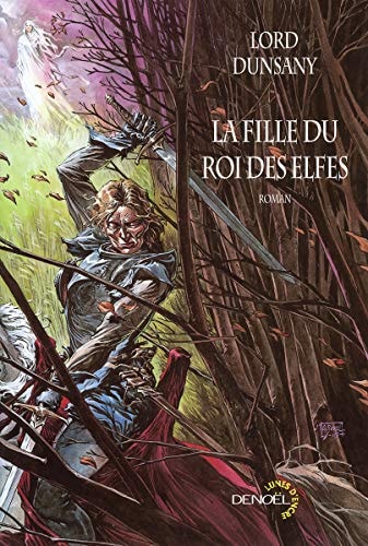 La fille du roi des elfes, de Edward John Moreton Drax Plunkett Baron Dunsany | portada del libro