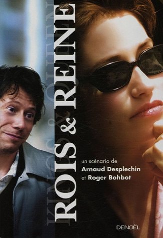 ROIS ET REINE, de ARNAUD DESPLECHIN | portada del libro