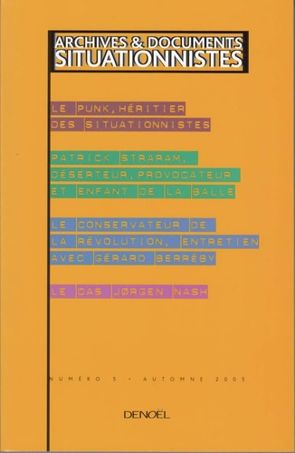 ARCHIVES ET DOCUMENTS SITUATIONNISTES T5, de Collectifs | portada del libro