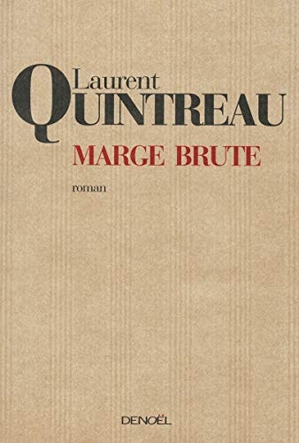 MARGE BRUTE, de Laurent Quintreau | portada del libro