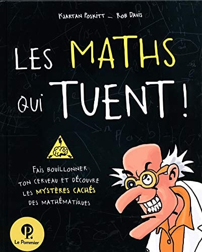 ES MATHS QUI TUENT !, de Kjartan Poskitt | portada del libro