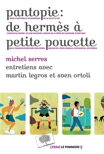 ANTOPIE : DE HERMES A PETITE POUCETTE, de Michel Serres | portada del libro