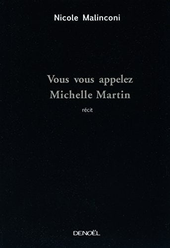 VOUS VOUS APPELEZ MICHELLE MARTIN, de Nicole Malinconi | portada del libro