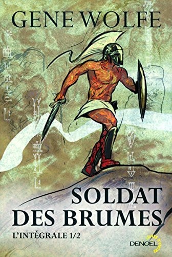 SOLDAT DES BRUMES T1, de Gene Wolfe | portada del libro