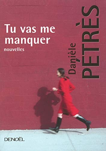 TU VAS ME MANQUER, de Danièle Pétrès | portada del libro