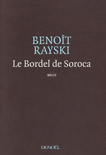 LE BORDEL DE SOROCA, de Benoît Rayski | portada del libro