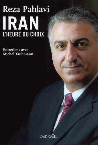 IRAN L'HEURE DU CHOIX, de Reza Pahlavi | portada del libro