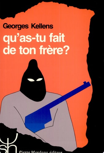 QU'AS-TU FAIT DE TON FRERE ? 154, de Georges Kellens | portada del libro