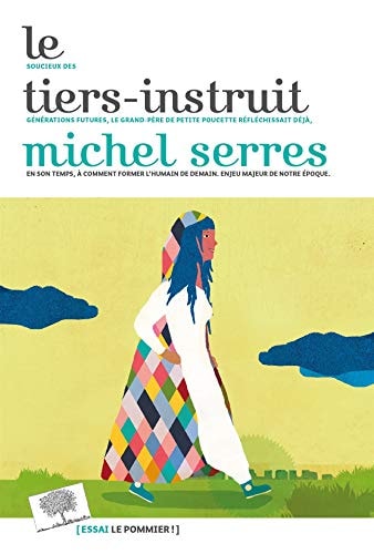 E TIERS INSTRUIT, de Michel Serres | portada del libro