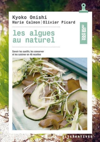 LES ALGUES AU NATUREL, de CALMON#ONISHI | portada del libro
