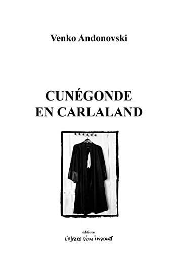 CUNEGONDE EN CARLALAND, de ANDONOVSKI VENK | portada del libro