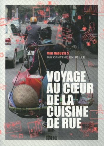 VOYAGE AU COEUR DE LA CUISINE DE RUE, de BOUISSON#MEADOW | portada del libro