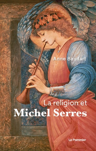 A RELIGION ET MICHEL SERRES, de Anne Baudart | portada del libro