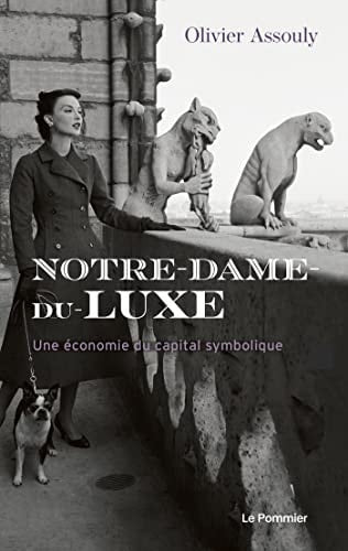 OTRE-DAME DU LUXE, de Olivier Assouly | portada del libro