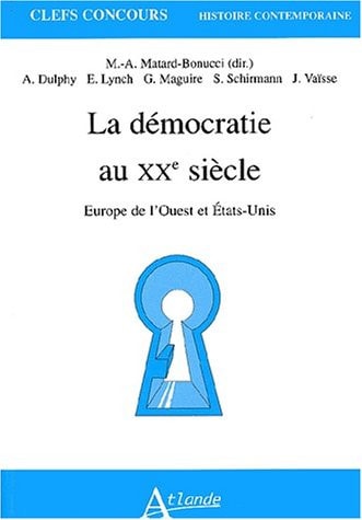 DEMOCRATIE AU XXE SIECLE, de Anne Dulphy | portada del libro