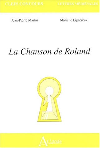 LA CHANSON DE ROLAND, de Jean-Pierre Martin | portada del libro