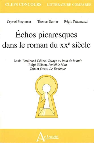 ECHOS PICARESQUES DS LE ROMAN DU XXE S., de Pinconnat/Serrier/Tettamanzi | portada del libro