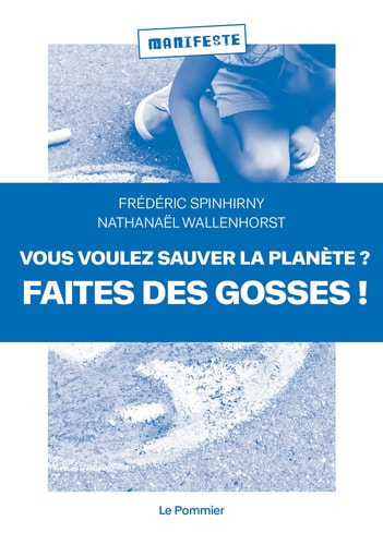 OUS VOULEZ SAUVER LA PLANETE ? FAITES D, de Frédéric Spinhirny | portada del libro