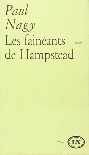 LES FAINEANTS DE HAMPSTEAD, de PAUL NAGY | portada del libro