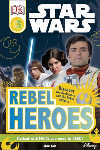 DK READER STAR WARS REBEL HEROES, de Shari Last | portada del libro