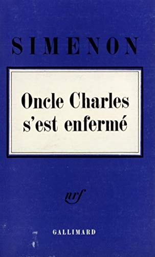 ONCLE CHARLES S'EST ENFERME, de Simenon | portada del libro