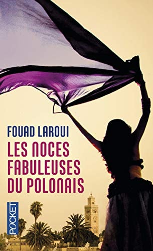 LES NOCES FABULEUSES DU POLONAIS, de LAROUI FOUAD | portada del libro