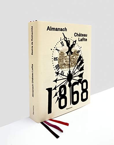 LMANACH CHATEAU LAFITE 1868, de ROTHSCHILD (DE) SASKIA | portada del libro