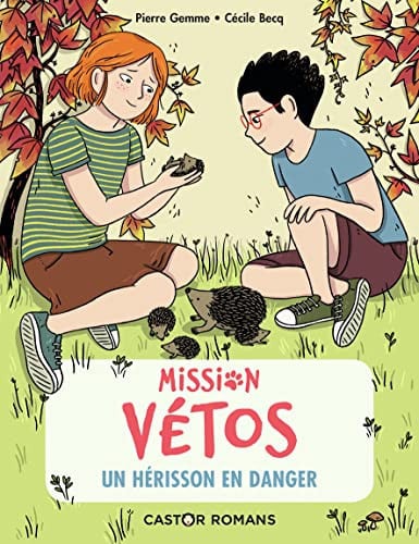 ISSION VETOS 7 UN HERISSO, de GEMME#BECQ PIERRE#CECILE | portada del libro