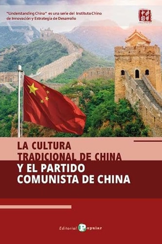 LA CULTURA TRADICIONAL DE CHINA Y EL PARTIDO COMUNISTA DE CHINA, de BIJIAN | portada del libro