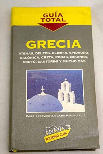 GRECIA GUIA TOTAL, de TCI - GRUPO ANAYA | portada del libro