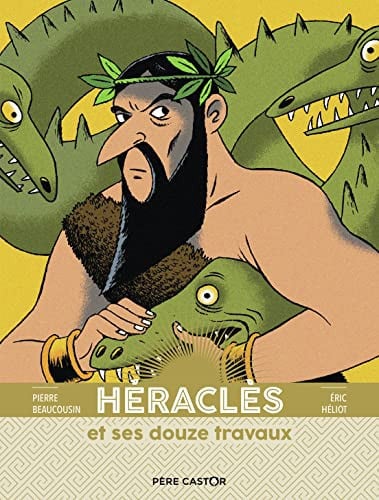 ERACLES ET SES DOUZE TRAVAUX, de BEAUCOUSIN#HELIOT PIERRE#ERIC | portada del libro