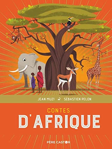 ONTES D'AFRIQUE, de MUZI#PELON JEAN#SEBASTIEN | portada del libro