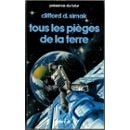 TOUS LES PIEGES DE LA TERRE, de Clifford Donald Simak | portada del libro
