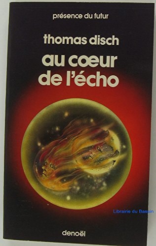 AU COEUR DE L ECHO, de Thomas Disch | portada del libro