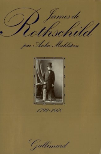 JAMES DE ROTHSCHILD, de Anka Muhlstein | portada del libro