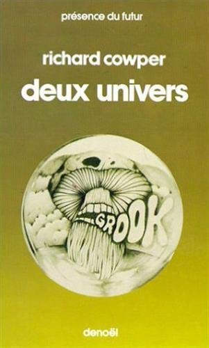 DEUX UNIVERS, de Richard Cowper | portada del libro