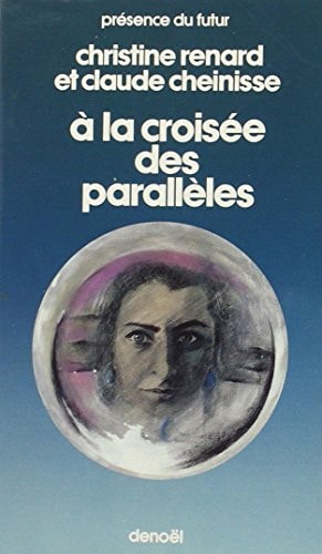A LA CROISEE DES PARALL, de Cheiniss | portada del libro