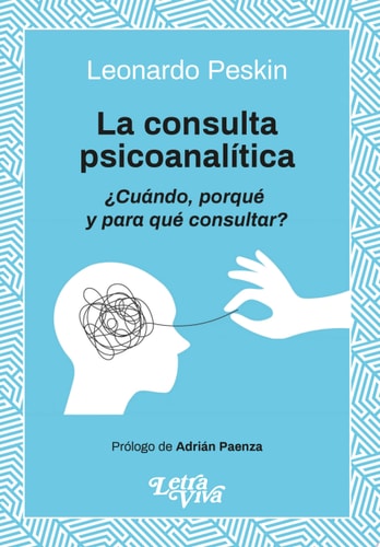 LA CONSULTA PSICOANALITICA, de Leonardo Peskin | portada del libro