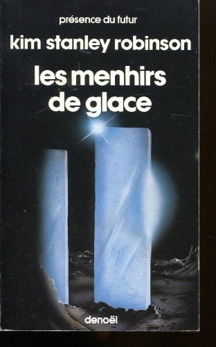 MENHIRS DE GLACE, de Kim Stanley Robinson | portada del libro