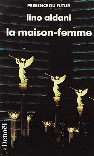LA MAISON-FEMME, de Lino Aldani | portada del libro