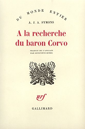 A LA RECHERCHE DU BARON CORVO, de Alphonse James Albert Symons | portada del libro