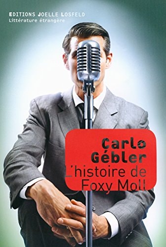 L'HISTOIRE DE FOXY MOLL, de Carlo Gébler | portada del libro
