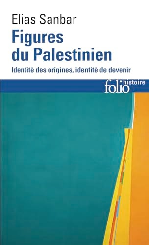 Figures du Palestinien, de Elias Sanbar | portada del libro