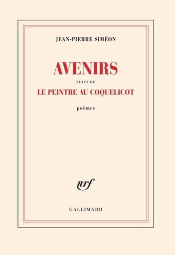 AVENIRS / PEINTRE AU COQUEL, de Jean-Pierre Siméon | portada del libro