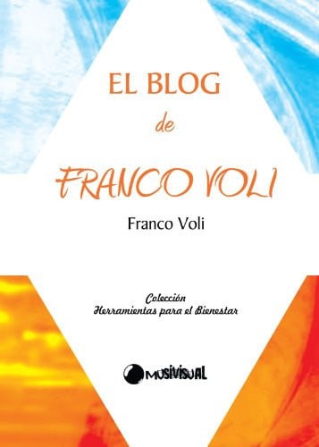 BLOG DE FRANCO VOLI, de VOLI | portada del libro