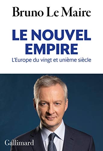 LE NOUVEL EMPIRE, de Bruno Le Maire | portada del libro