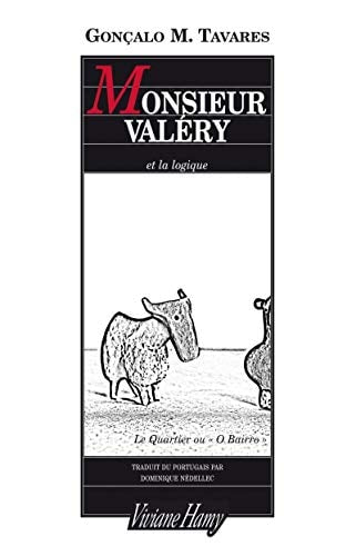 ONSIEUR VALERY ET LA LOGIQUE, de Gonçalo M. Tavares | portada del libro