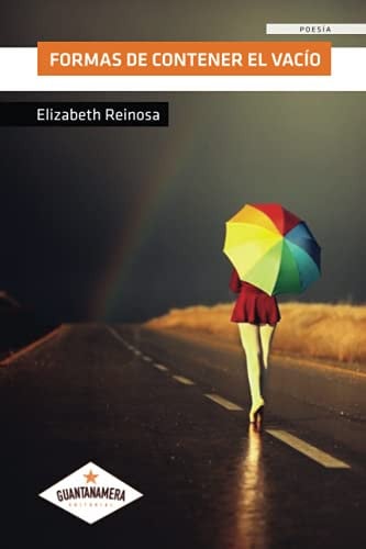 Formas de contener el vacío, de Elizabeth Reinosa | portada del libro