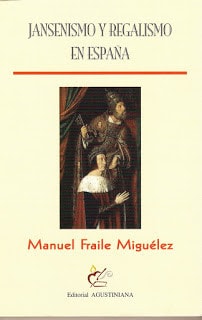 JANSENISMO Y REGALISMO EN ESPAÑA (DATOS PARA LA HISTORIA DE ESPAÑA), de FRAILE MIGUELEZ | portada del libro