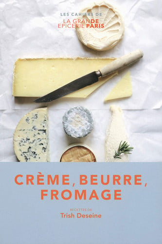 CREME BEURRE FROMAGE, de DESEINE | portada del libro